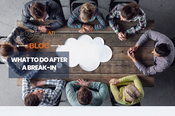 What to Do After a Break-In