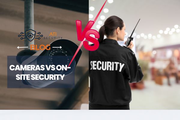 Cameras vs On-Site Security in Kansas City