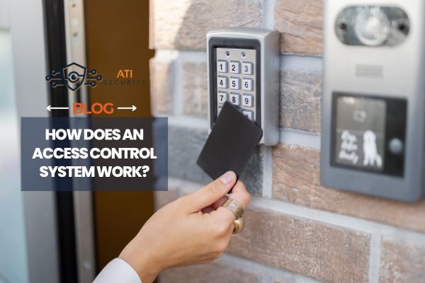 How Does an Access Control System Work?